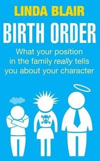 Birth Order: What your position in the family really tells you about your character (Paperback)