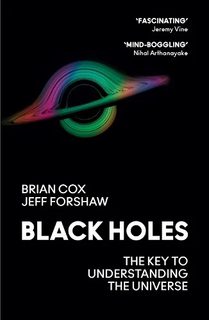 Black Holes: The Key to Understanding the Universe (Paperback)