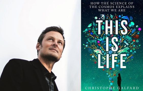 A headshot of Christophe Galfard and the book jacket This is Life