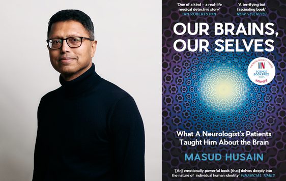 A composite of a headshot of Masud Husain and book jacket Our Brains Our Selves