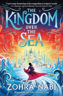 Kingdom Over the Sea by Zohra Nabi