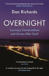 Overnight: Journeys, Conversations and Stories After Dark (Paperback)